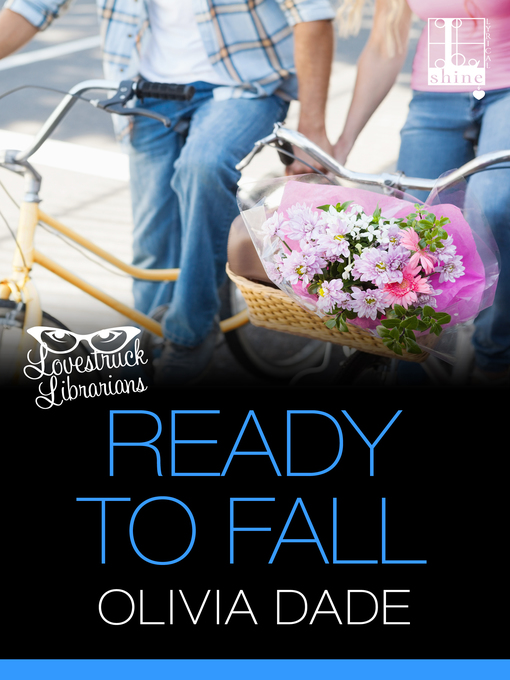 Title details for Ready to Fall by Olivia Dade - Wait list